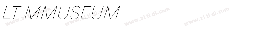 LT MMUSEUM字体转换